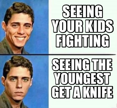 seeing-your-kids-fighting-seeing-the-youngest-get-a-knife