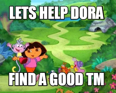 lets-help-dora-find-a-good-tm