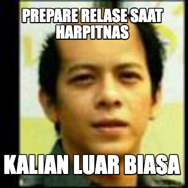 prepare-relase-saat-harpitnas-kalian-luar-biasa