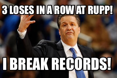3-loses-in-a-row-at-rupp-i-break-records