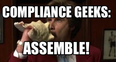 compliance-geeks-assemble
