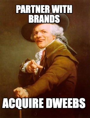 partner-with-brands-acquire-dweebs