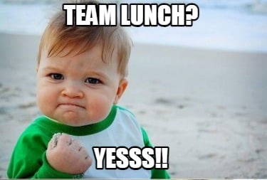 team-lunch-yesss