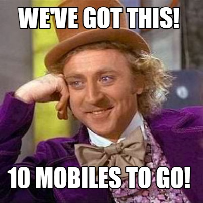 weve-got-this-10-mobiles-to-go