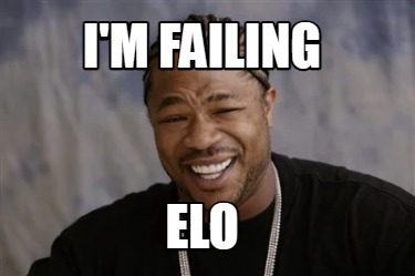 im-failing-elo