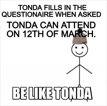 tonda-fills-in-the-questionaire-when-asked-be-like-tonda-tonda-can-attend-on-12t