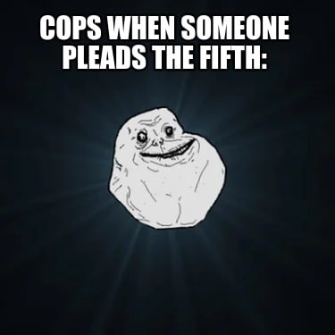 cops-when-someone-pleads-the-fifth