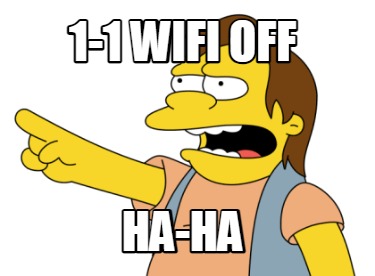 1-1-wifi-off-ha-ha