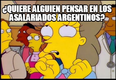 quiere-alguien-pensar-en-los-asalariados-argentinos