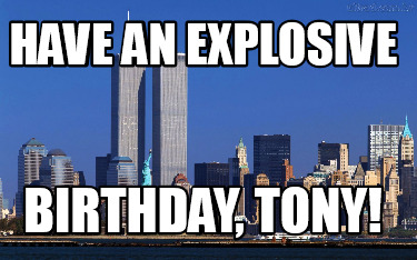 have-an-explosive-birthday-tony