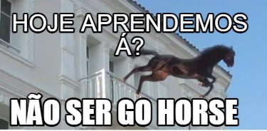 hoje-aprendemos-no-ser-go-horse