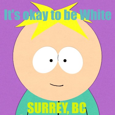 its-okay-to-be-white-surrey-bc