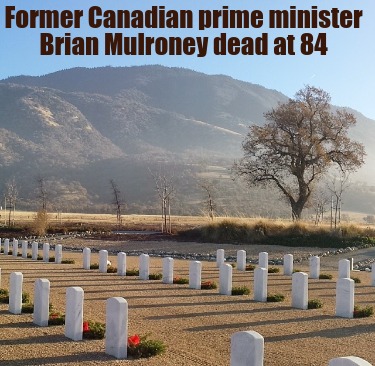 former-canadian-prime-minister-brian-mulroney-dead-at-84