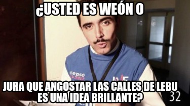 usted-es-wen-o-jura-que-angostar-las-calles-de-lebu-es-una-idea-brillante