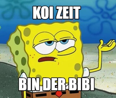 koi-zeit-bin-der-bibi