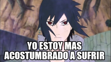 yo-estoy-mas-acostumbrado-a-sufrir
