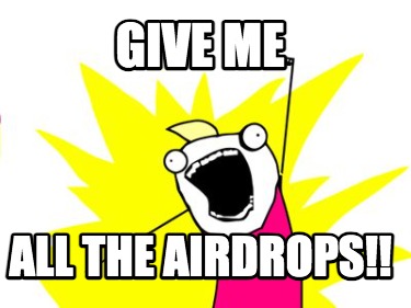 give-me-all-the-airdrops