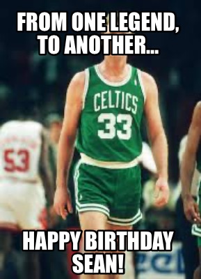 from-one-legend-to-another-happy-birthday-sean