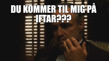 du-kommer-til-mig-p-iftar