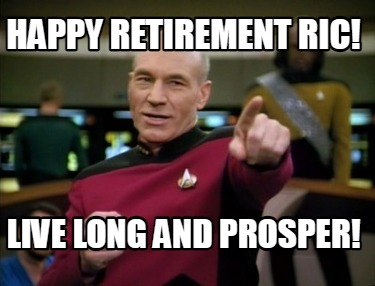 happy-retirement-ric-live-long-and-prosper