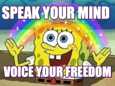 speak-your-mind-voice-your-freedom