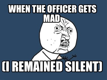 when-the-officer-gets-mad-i-remained-silent