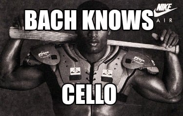 bach-knows-cello