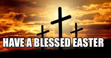 have-a-blessed-easter