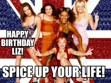 spice-up-your-life-happy-birthday-liz0