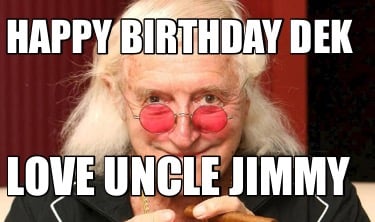 happy-birthday-dek-love-uncle-jimmy