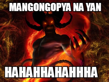 mangongopya-na-yan-hahahhahahhha