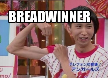 breadwinner
