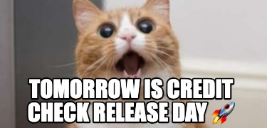 tomorrow-is-credit-check-release-day-