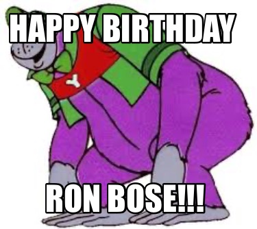 happy-birthday-ron-bose