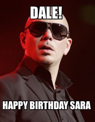 dale-happy-birthday-sara