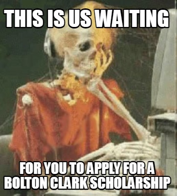 this-is-us-waiting-for-you-to-apply-for-a-bolton-clark-scholarship