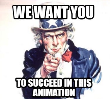 we-want-you-to-succeed-in-this-animation