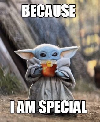 because-i-am-special