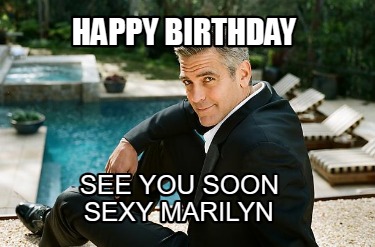 happy-birthday-sexy-marilyn-see-you-soon