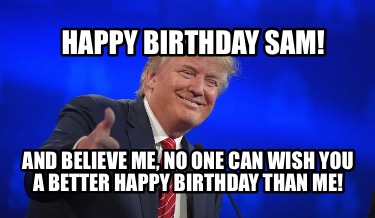 happy-birthday-sam-and-believe-me-no-one-can-wish-you-a-better-happy-birthday-th