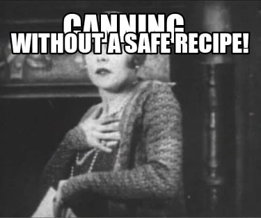 canning-without-a-safe-recipe