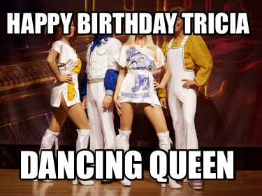 happy-birthday-tricia-dancing-queen0