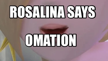 rosalina-says-omation