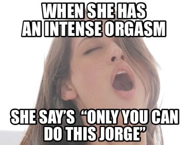 when-she-has-an-intense-orgasm-she-says-only-you-can-do-this-jorge