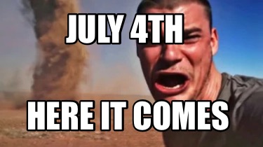 july-4th-here-it-comes