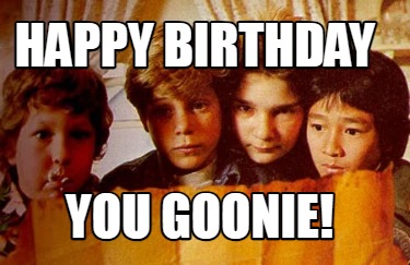 happy-birthday-you-goonie