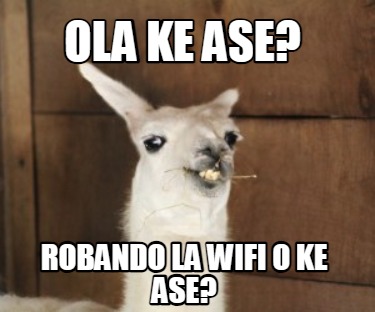 ola-ke-ase-robando-la-wifi-o-ke-ase