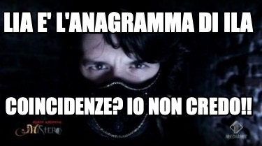 lia-e-lanagramma-di-ila-coincidenze-io-non-credo