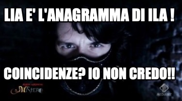 lia-e-lanagramma-di-ila-coincidenze-io-non-credo9