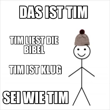 das-ist-tim-tim-liest-die-bibel-tim-ist-klug-sei-wie-tim